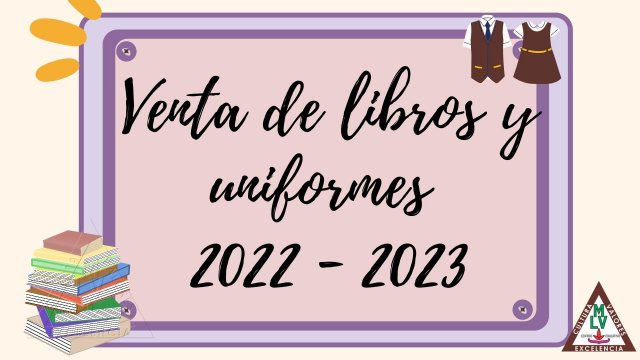 Centro Educativo Miguel Lara Vasallo Información de venta de libros y uniformes para el ciclo escolar 2022 - 2023